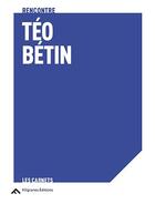 Couverture du livre « Les histoires qu on se raconte, et celles qui ont lieu » de Teo Betin aux éditions Filigranes