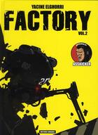 Couverture du livre « Factory t.2 » de Elghorri-Y aux éditions Carabas