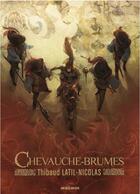 Couverture du livre « Chevauche-brumes » de Thibaud Latil-Nicolas aux éditions Mnemos