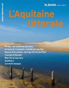 Couverture du livre « Revue Le Festin n.HS : l'Aquitaine littorale » de Revue Le Festin aux éditions Le Festin