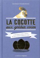 Couverture du livre « La cocotte aux golden cocos » de Sonia Perbal et Christophe Brichant aux éditions L'opportun