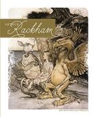 Couverture du livre « Arthur Rackham » de Andre-Francois Ruaud aux éditions Moutons Electriques