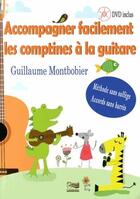 Couverture du livre « Accompagner Facilement Les Comptines A La Guitare » de Guillaume Montbobier aux éditions Lugdivine