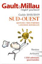 Couverture du livre « Guide sud-ouest (édition 2018/2019) » de Gault&Millau aux éditions Gault&millau
