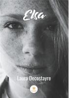 Couverture du livre « Elsa » de Laura Decostayre aux éditions Le Lys Bleu