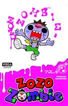 Couverture du livre « Zozo zombie Tome 8 » de Nagatoshi Yasunari aux éditions Vega Dupuis