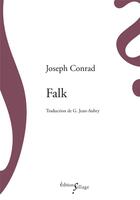 Couverture du livre « Falk » de Joseph Conrad aux éditions Sillage