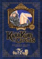 Couverture du livre « Karakuri circus - perfect edition Tome 17 » de Kazuhiro Fujita aux éditions Meian