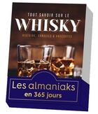 Couverture du livre « Tout savoir sur le whisky : histoire, conseils & anecdotes » de Mathieu Doumenge aux éditions Editions 365