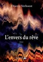 Couverture du livre « L'envers du reve » de Verhoest Thierry aux éditions Saint Honore Editions