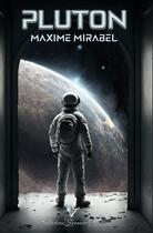Couverture du livre « Pluton » de Mirabel Maxime aux éditions Cordes De Lune