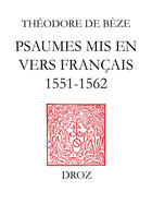 Couverture du livre « Psaumes mis en vers francais (1551-1562) » de De B Ze Th Odore aux éditions Librairie Droz