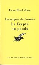 Couverture du livre « La crypte du pendu » de Ewan Blackshore aux éditions Editions Du Masque