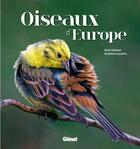 Couverture du livre « Oiseaux d'Europe » de Hofman-R+Lesaffre-G aux éditions Glenat
