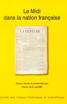 Couverture du livre « Le midi dans la nation francaise » de Guillaume P aux éditions Cths Edition