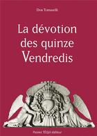 Couverture du livre « La dévotion des quinze vendredis » de Tomaselli Don aux éditions Tequi