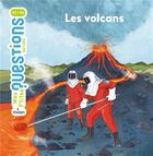 Couverture du livre « Les volcans » de Arnaud Guerin et Mayana Itoiz aux éditions Milan