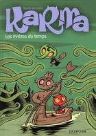 Couverture du livre « Karma Tome 2 ; les rivières du temps » de Janssens et Borrini aux éditions Dupuis