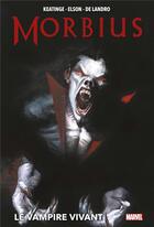 Couverture du livre « Morbius : le vampire vivant » de Richard Elson et Valentine De Landro et Joseph Keatinge aux éditions Panini