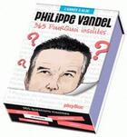 Couverture du livre « Calendrier 365 pourquoi insolites de Philippe Vandel ; année à bloc » de Philippe Vandel aux éditions Play Bac