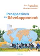 Couverture du livre « Prospectives du développement » de Michel Vernieres et Marc Lautier et Jean-Jacques Gabas aux éditions Karthala