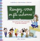 Couverture du livre « Rangez-vous en file indienne ! ; petit guide pour enfin comprendre ce que dit te maîtresse ! » de Barnier Amelle aux éditions Mila