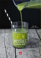 Couverture du livre « Green smoothies et boissons détox » de Marie Grave aux éditions La Plage