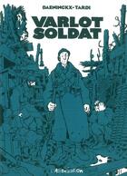 Couverture du livre « Varlot soldat » de Tardi aux éditions L'association