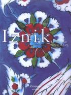 Couverture du livre « Iznik ; la céramique turque et l'art ottoman » de Walter B. Denny aux éditions Cistre