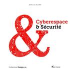 Couverture du livre « Cyberespace et sécurité » de Jean-Luc Gallardo aux éditions La Charte