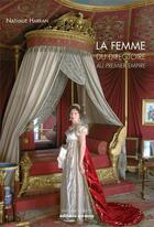 Couverture du livre « La femme du Directoire au Premier Empire » de Nathalie Harran aux éditions Errance