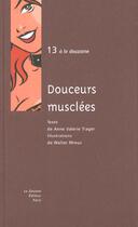 Couverture du livre « Douceurs Musclees » de Anne-Valerie Trager et Walter Minus aux éditions Zouave