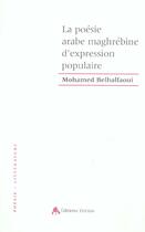 Couverture du livre « La poesie arabe maghrebine d'expression populaire » de Belhalfaoui Mohamed aux éditions Tiresias