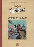 Couverture du livre « Fanfoué t.3 ; meurtres en abondance » de Felix Meynet et Pascal Roman aux éditions Horizon Bd