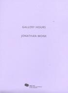 Couverture du livre « Jonathan monk. gallery hours » de  aux éditions Mac Val