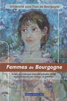 Couverture du livre « Femmes de Bourgogne » de  aux éditions Vaillant Editions