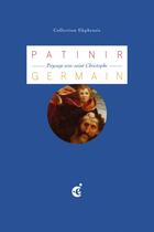 Couverture du livre « Patinir ; paysage avec Saint Christophe » de Sylvie Germain aux éditions Invenit
