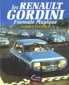 Couverture du livre « Les renault gordini » de Frederick Lhospied aux éditions Automobiles