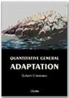 Couverture du livre « Quantitative general adaptation » de Guibert Crevecoeur aux éditions Jepublie