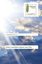 Couverture du livre « Une lumiere dans ma vie » de Korou Tize Madeleine aux éditions Muse