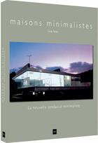 Couverture du livre « Maisons minimalistes » de Linda Parker aux éditions Vilo