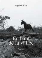 Couverture du livre « En haut de la vallée » de Angela Riera aux éditions Verone