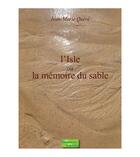 Couverture du livre « L'isle ou la mémoire du sable » de Jean-Marie Quere aux éditions Les Decouvertes De La Luciole