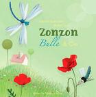 Couverture du livre « Zonzon le moustique » de Delphine Dumouchel et Mickael Soutif aux éditions De Plaines En Vallees