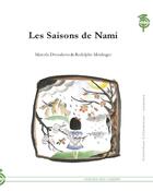 Couverture du livre « Les saisons de Nami » de Rodolphe Meidinger et Marcela Dvorakova aux éditions Atelier Des Cahiers