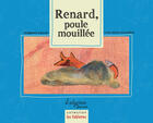 Couverture du livre « Renard, poule mouillée » de Stéphanie Emerat et Lena Steen Gensollen aux éditions Lelyrion