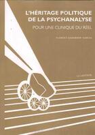 Couverture du livre « L'héritage politique de la psychanalyse » de Florent Gabarron-Garcia aux éditions La Lenteur