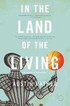 Couverture du livre « In the Land of the Living » de Austin Ratner aux éditions Little Brown And Company