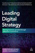 Couverture du livre « Leading Digital Strategy » de Hammersley James aux éditions Kogan Page Digital