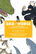 Couverture du livre « Bad vs. Worse » de Joshua Piven aux éditions Penguin Group Us